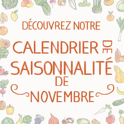 Fruits & légumes : le calendrier de saisonnalité de Novembre 2021, selon Biocoop Fruits & légumes : le calendrier de saisonnalité de Novembre 2021, selon Biocoop